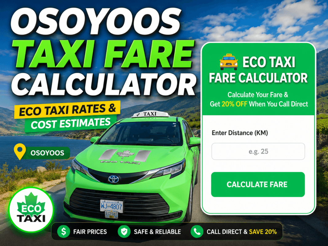 Osoyoos Taxi Fare Calculator | ECO Taxi Rates & Cost Estimates